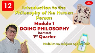 Introduction to the Philosophy of the Human Person Module 1Doing Philosophy Content1st Quarter [upl. by Adnoved]