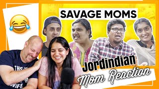 Savage Moms  Jordindian Reaction by American Mom [upl. by Aronid121]