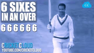 First 6 SIXES IN AN OVER  Sir Garfield Sobers First Man to Hit 6 6 6 6 6 6 in an OVER [upl. by Ttemme]