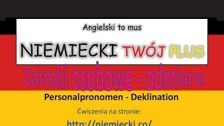 Zaimki osobowe odmiana  Angielski to mus NIEMIECKI TWÓJ PLUS  Niemiecki gramatyka [upl. by Yumuk788]