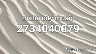 mafia city music Roblox ID  Roblox Music Code [upl. by Eyatnod]