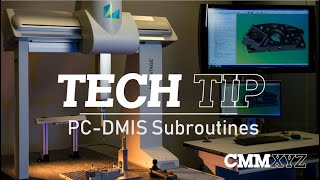 PCDMIS Subroutines  PCDMIS Tech Tips  CMMXYZ [upl. by Norris]