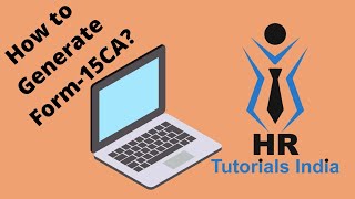 How to File Form 15CA in New Income Tax Website  How to Generate Form 15CA  HR Tutorials India [upl. by Tterrag112]