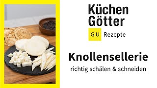 Knollensellerie richtig schälen amp schneiden ▸ Howto ▸ Küchengötter [upl. by Andeee]