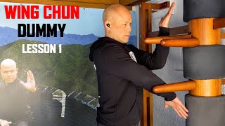 Wing Chun Dummy Lesson 1 BASIC AND SIMPLE [upl. by Orest75]