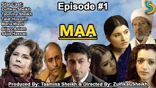 Tasmina Sheikh Ft Zulfikar Sheikh  Maa Drama Serial  Episode 1 [upl. by Linskey797]