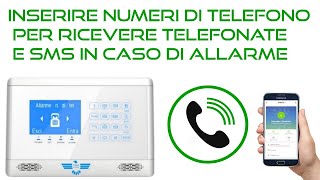 ITALIAN ALARM  Inserire numeri di telefono per chiamate ed SMS modelli IAM2BX e CONNECTION [upl. by Nylle]