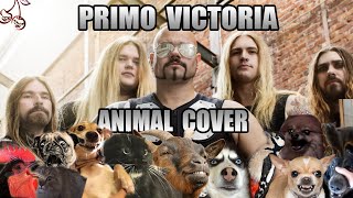 Sabaton  Primo Victoria Animal Cover [upl. by Hoag]