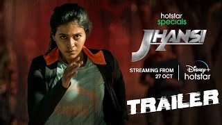 Hotstar Specials Jhansi  Official Hindi Trailer  Streaming from Oct 27th  DisneyPlus Hotstar [upl. by Salokcin]