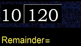 Divide 120 by 10  remainder  Division with 2 Digit Divisors  How to do [upl. by Monarski]