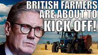 British Farmers Are About To Kick Off [upl. by Sissy74]