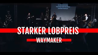 Starker Lobpreis quotWaymakerquot ganzes Set [upl. by Cutty356]