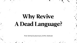 Why Revive A Dead Language  Interview with Prof Ghilad Zuckermann [upl. by Demp]