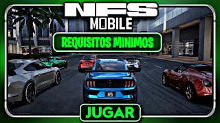 REQUISITOS MINIMOS PARA JUGAR Y DESCARGAR NEED FOR SPEED MOBILE [upl. by Euqinoj756]