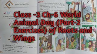 Class 3 Ch6 World Animal Day Part2 Exercises of Roots and Wings of Army Public school [upl. by Aicil]