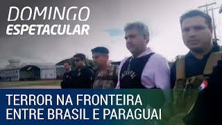 Facções criminosas promovem terror na fronteira entre Brasil e Paraguai [upl. by Jenette353]