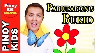 Paruparong Bukid Song  Pinoy BK Channel🇵🇭  TAGALOG FOR KIDS AWITING PAMBATA [upl. by Nore]