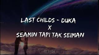 Last chills  Duka x Seamin Tapi Tak Seiman  Edited Audio Tiktok version [upl. by Ilocin78]