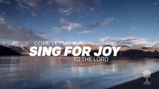 Psalm 9514  Sing For Joy [upl. by Goodspeed]