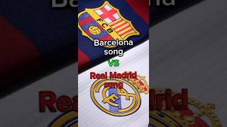 HALA MADRID🤍💛 VS VISCA BARCA💙❤️ song❤️‍🔥 shorts footballsong trending shortfeed viral [upl. by Latoniah388]