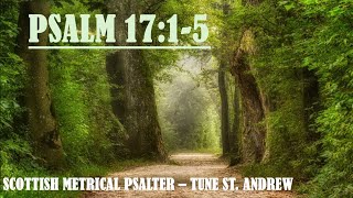 Scottish Metrical 1650 Psalter Psalm 1715  Tune St Andrew  Devotional Intro amp Psalm Singing [upl. by Arac]