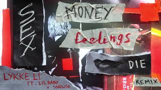 Lykke Li  sex money feelings die remix feat Lil Baby amp snowsa [upl. by Guarino701]