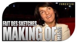 MAKING OF 22  Florence Foresti fait des sketches [upl. by Kolosick]