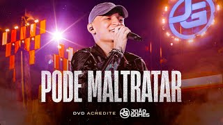 PODE MALTRATAR  João Gomes DVD Acredite  Ao Vivo em Recife [upl. by Naicad230]