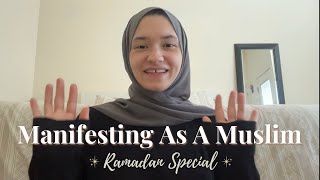 Can You Manifest As A Muslim  Ramadan Special Manifesting As A Form Of Faith [upl. by Abner]