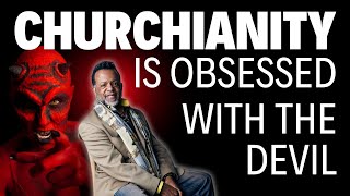 🔴 Churchianity is OBSESSED With the 🔥 Devil and NOT Committed to Christ Thats Not Normal 🚩 [upl. by Suedama]