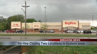 HyVee to close two stores in Eastern Iowa in June [upl. by Relda501]