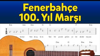 Fenerbahçe 100 Yıl Marşı  Gitar İle Nasıl Çalınır [upl. by Neyud]