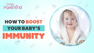 Tips to Increase Immunity in Babies [upl. by Arimaj744]