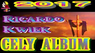 RICARDO KWIEK 2017 CELY ALBUM [upl. by Garceau244]