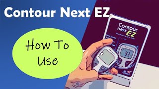 How to Use Contour Next EZ [upl. by Ardnazxela]