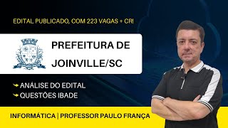 Concurso Prefeitura de Joinville SC informática IBADE  Professor Paulo França [upl. by Kerianne]