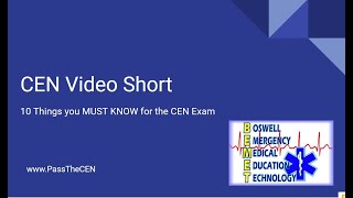 CEN Video Short 10 Must Know Items for the CEN Exam [upl. by Laureen736]