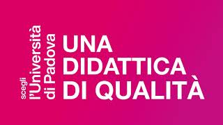 Scegli lUniversità di Padova didattica di qualità [upl. by Laughry128]