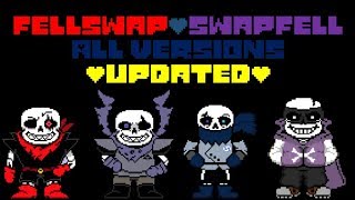 FellSwapSwapFell Sans All versionsUpdated [upl. by Nahaj]