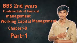 Working Capital Management  part1  BBS 2nd years Finance [upl. by Rockey]