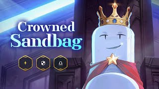 Crowned Sandbag  Preview [upl. by Goth]