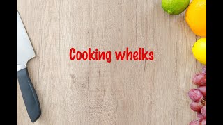 How to cook  Cooking whelks [upl. by Milstone]