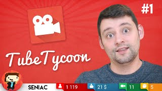 Tube Tycoon 1  YOUTUBE SUPERSTAR [upl. by Yesnel273]