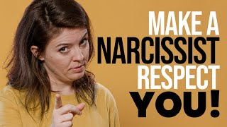 10 Ways to Make A Narcissist Respect You [upl. by Eniroc]