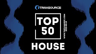 Traxsource Top 50 House 20220514 [upl. by Sidalg]