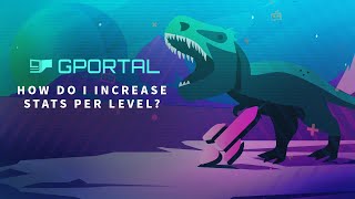 GPORTAL ARK Server How do I increase stats per level [upl. by Anirbus690]