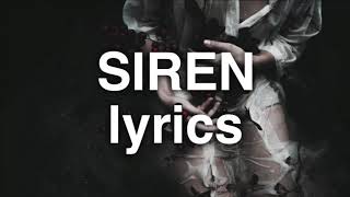 Kailee Morgue  Siren Lyrics [upl. by Trillbee]