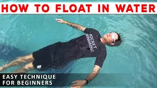 How To Float in Water For Beginners  Learn How To Swim [upl. by Godderd]