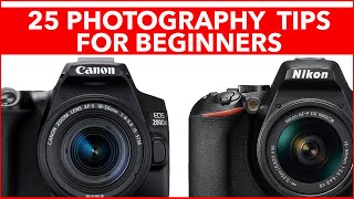 25 Cool Photography Tips for Beginners  How to get better photos from your digital camera [upl. by Ole]