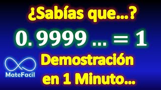 ¿Sabías que 09999  1 DEMOSTRACIÓN EN 1 MINUTO ⏰ [upl. by Ahsiuqat]